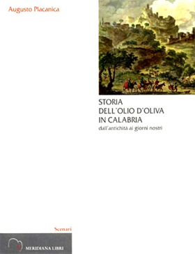 9788886175425-Storia dell'olio d'oliva in Calabria dall'antichità ai giorni nostri.